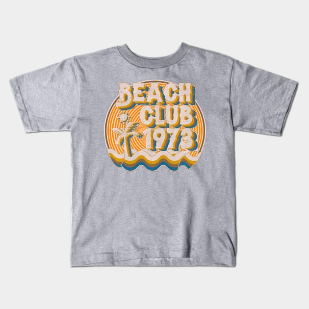 vintage retro beach club 70s 1973 with spirale orange Kids T-Shirt by lord cobra